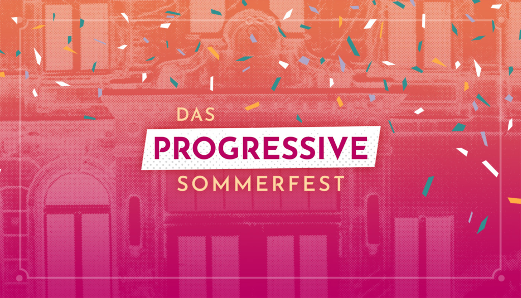 Das Progressive Sommerfest